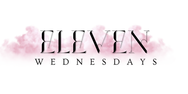 Eleven Wednesdays
